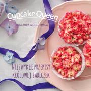Cupcake queen. Niezwykłe przepisy królowej babeczek. Autor: Ana Laura Muehle-Braga. Dadada.pl Okładka książki Cupcake queen. Niezwykłe przepisy królowej babeczek