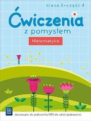 Ćwiczenia z pomysłem. Matematyka 3/4 w.2016 WSiP. Autor: praca zbiorowa. Dadada.pl Okładka książki Ćwiczenia z pomysłem. Matematyka 3/4 w.2016 WSiP