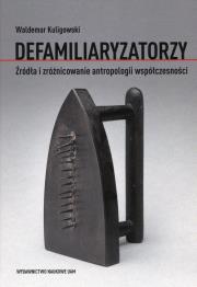 Okładka książki Defamiliaryzatorzy