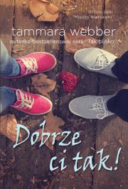 Dobrze ci tak. Autor: Webber Tammara. Dadada.pl Okładka książki Dobrze ci tak