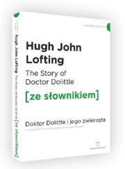 Doktor Dolittle wersja angielska z podręcznym słownikiem. Autor: Lofting Hugh. Dadada.pl Okładka książki Doktor Dolittle wersja angielska z podręcznym słownikiem