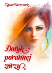 Okładka książki Dotyk porannej zorzy