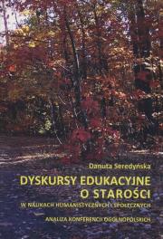 Okładka książki Dyskursy edukacyjne o starości