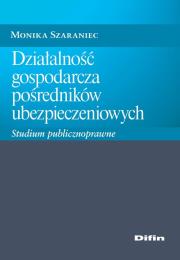 Okładka książki Działalność gospodarcza pośredników ubezpieczeniowych