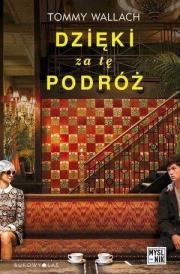 Okładka książki Dzięki za tę podróż