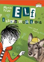 Elf i skarb wuja Leona. Autor: Opowiadania - Marcin Pałasz. Dadada.pl Okładka książki Elf i skarb wuja Leona