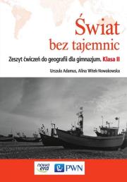Geografia GIM 2 Świat bez tajemnic ćw w2016 NE/PWN. Autor: Adamus Urszula, Witek-Nowakowska Alina. Dadada.pl Okładka książki Geografia GIM 2 Świat bez tajemnic ćw w2016 NE/PWN