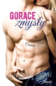 Gorące zmysły. Autor: Ryan Kendall. Dadada.pl Okładka książki Gorące zmysły
