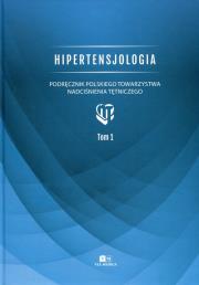 Hipertensjologia Tom 1. Wydawca: Via Medica. Dadada.pl Opakowanie Hipertensjologia Tom 1