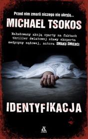 Identyfikacja. Autor: Tsokos Michael. Dadada.pl Okładka książki Identyfikacja