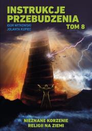 Instrukcje przebudzenia Tom 8. Autor: Igor Witkowski. Dadada.pl Okładka książki Instrukcje przebudzenia Tom 8