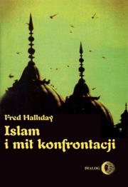 Okładka książki Islam i mit konfrontacji