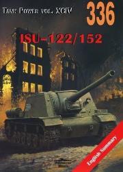 ISU-122/152. Tank Power vol. XCIV 336. Autor: Janusz Ledwoch. Dadada.pl Okładka książki ISU-122/152. Tank Power vol. XCIV 336