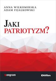 Okładka książki Jaki patriotyzm?