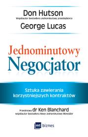 Jednominutowy Negocjator. Autor: Don Hutson, George Lucas. Dadada.pl Okładka książki Jednominutowy Negocjator