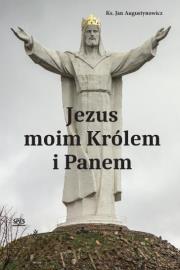 Okładka książki Jezus moim Królem i Panem