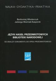 Okładka książki Język haseł przedmiotowych Biblioteki Narodowej