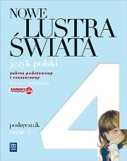 Język polski LO część 4. Podręcznik. Zakres podstawowy i rozszerzony. Nowe Lustra świata. Autor: Anna Janus-Sitarz, Pabisek Maciej. Dadada.pl Okładka książki Język polski LO część 4. Podręcznik. Zakres podstawowy i rozszerzony. Nowe Lustra świata