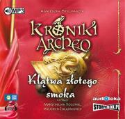 Klątwa złotego smoka cz. 4 - Kroniki Archeo - Audiobook. Autor: Stelmaszyk Agnieszka, Wojciech Żołądkowicz (lekto. Dadada.pl Okładka książki Klątwa złotego smoka cz. 4 - Kroniki Archeo - Audiobook