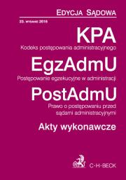 Kodeks postępowania administracyjnego. Postępowanie egzekucyjne w administracji. Prawo o postępowaniu przed sądami administracyjnymi. Autor: praca zbiorowa. Dadada.pl Okładka książki Kodeks postępowania administracyjnego. Postępowanie egzekucyjne w administracji. Prawo o postępowaniu przed sądami administracyjnymi