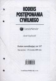 Okładka książki Kodeks Postępowania Cywilnego Zestaw nowelizujący nr 117