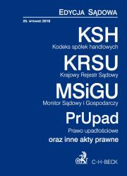 Kodeks spółek handlowych. Krajowy Rejestr Sądowy. Monitor Sądowy i Gospodarczy. Prawo upadłościowe. Autor: praca zbiorowa. Dadada.pl Okładka książki Kodeks spółek handlowych. Krajowy Rejestr Sądowy. Monitor Sądowy i Gospodarczy. Prawo upadłościowe