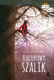 Kolorowy szalik. Autor: Barbara Kosmowska. Dadada.pl Okładka książki Kolorowy szalik