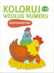 Okładka książki Koloruj według numeru - gospodarstwo