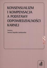 Okładka książki Konsensualizm i kompensacja a podstawy...