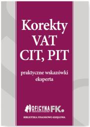 Korekty VAT, CIT, PIT. Autor: dr Katarzyna Trzpioła, Świąder Bogdan, Olech Mariusz. Dadada.pl Okładka książki Korekty VAT, CIT, PIT