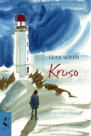 Kruso. Autor: Seiler Lutz. Dadada.pl Okładka książki Kruso