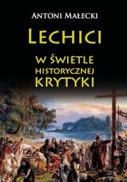 Okładka książki Lechici w świetle historycznej krytyki