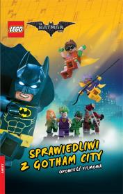 Okładka książki LEGO BATMAN MOVIE. OPOWIEŚĆ FILMOWA. NA MOTYWACH FILMOWEGO HITU!