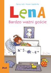 Lena Bardzo ważni goście. Autor: Fanny Joly, Roser Capdevila (ilustr.). Dadada.pl Okładka książki Lena Bardzo ważni goście