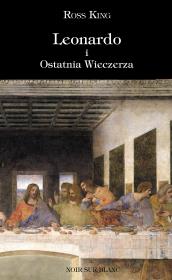 Okładka książki Leonardo i Ostatnia Wieczerza