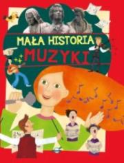 Okładka książki Mała historia muzyki dla dzieci