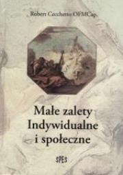 Małe zalety. Indywidualne i społeczne. Autor: Robert Cechetto. Dadada.pl Okładka książki Małe zalety. Indywidualne i społeczne