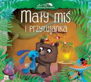 Mały miś i przytulanka Bajki szczęśliwego dzieciństwa. Autor: Opracowanie zbiorowe. Dadada.pl Okładka książki Mały miś i przytulanka Bajki szczęśliwego dzieciństwa