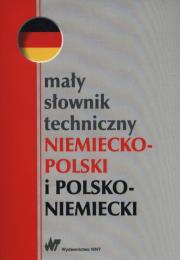 Okładka książki Mały słownik techniczny niemiecko-polski i polsko-niemiecki