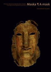 Okładka książki Maska zakrywanie i odkrywanie pomiędzy Wschodem i Zachodem