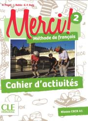 Merci 2 Ćwiczenia. Autor: Payet Adrien, Rubio Isabelle, Ruiz Emilio. Dadada.pl Okładka książki Merci 2 Ćwiczenia