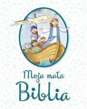 Moja mała Biblia. Autor: Juliet David. Dadada.pl Okładka książki Moja mała Biblia