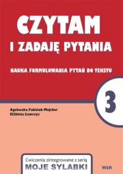 Moje sylabki - Czytam i zadaję pytania 3. Nauka formułowania. Autor: Agnieszka Fabisiak-Majcher, Elżbieta Ławczys. Dadada.pl Okładka książki Moje sylabki - Czytam i zadaję pytania 3. Nauka formułowania