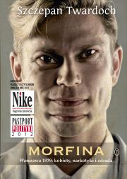 Morfina. Autor: Szczepan Twardoch. Dadada.pl Okładka książki Morfina