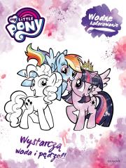 Okładka książki My Little Pony. Wodne kolorowanie