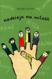 Nadzieja na miłość. Autor: Michel Quint. Dadada.pl Okładka książki Nadzieja na miłość