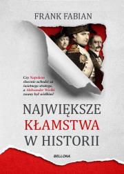 Okładka książki Największe kłamstwa w historii
