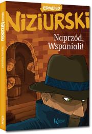 Naprzód Wspaniali!. Autor: Niziurski Edmund. Dadada.pl Okładka książki Naprzód Wspaniali!