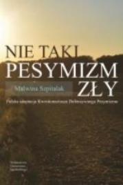 Okładka książki Nie taki pesymizm zły