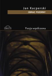 Obraz pozorny. Autor: Kacperski Jan. Dadada.pl Okładka książki Obraz pozorny
